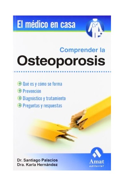 COMPRENDER LA OSTEOPOROSIS